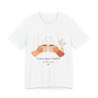 Every Day Is Better With You Romantic Coffee T-Shirt