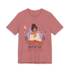 Breathe and Let Go Meditation T-Shirt | Mindfulness Inspirational Tee