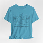 It's Not How Perfect We Are Together Couple T-Shirt