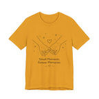 Small Moments Forever Memories T-Shirt | Romantic Couple Quote Tee