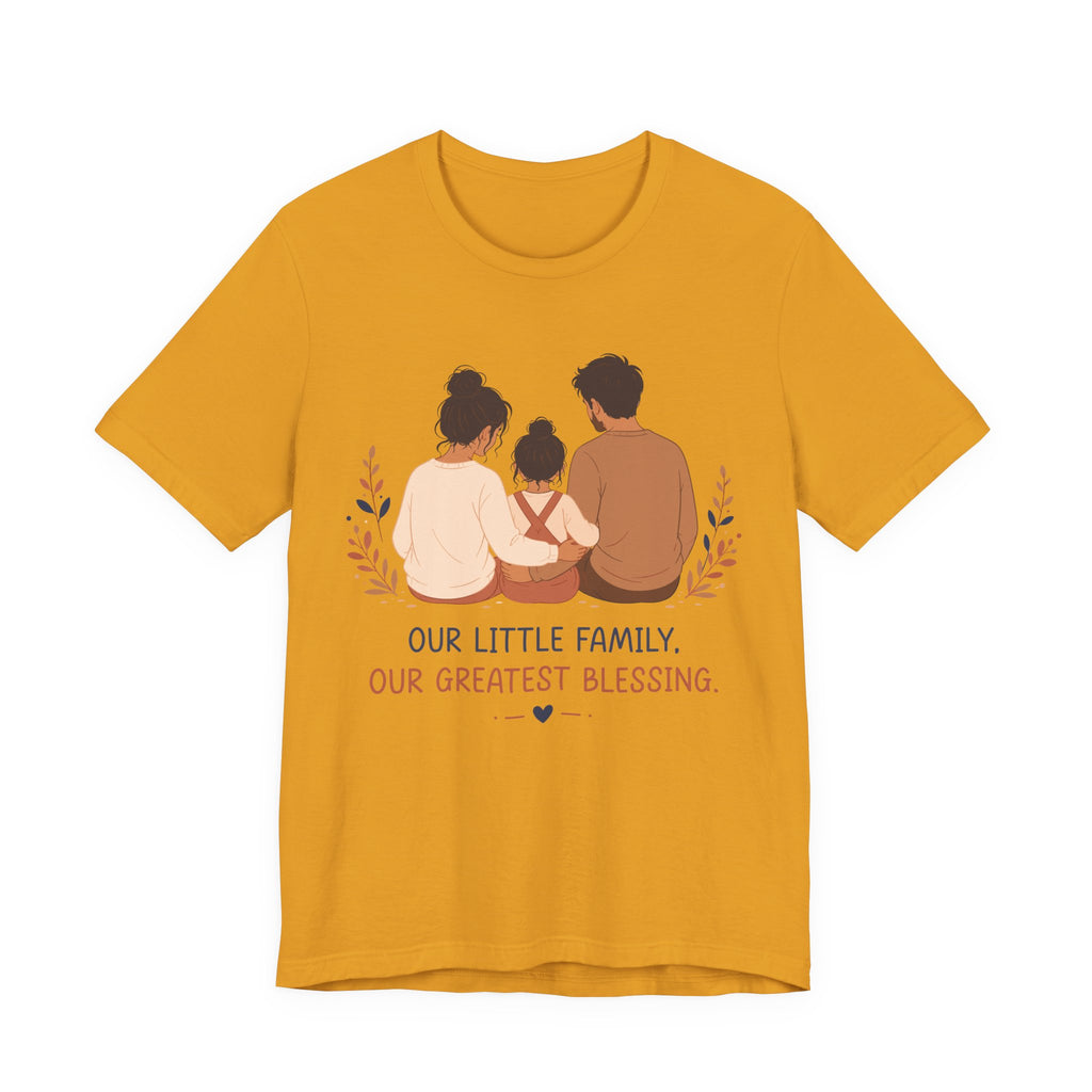 Our Little Family Our Greatest Blessing T-Shirt | Family Love Graphic Tee
