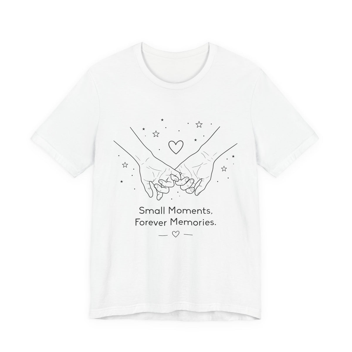 Small Moments Forever Memories T-Shirt | Romantic Couple Quote Tee