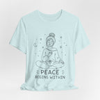 Peace Begins Within T-Shirt | Mindfulness Meditation Graphic Tee