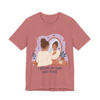 I Became My Own Safe Place T-Shirt | Self Love Inspirational Tee