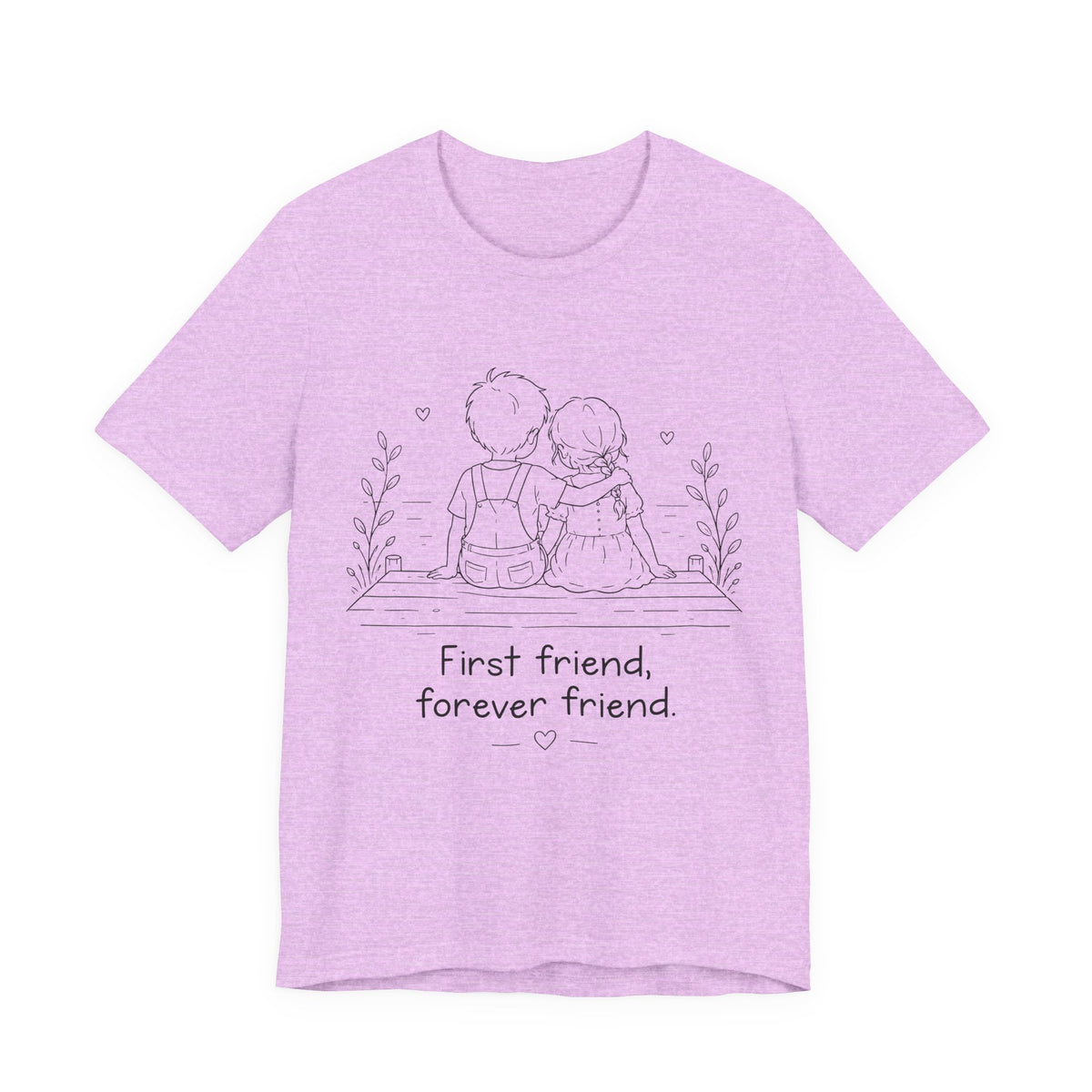 First Friend, Forever Friend T-Shirt | Best Friend Graphic Tee