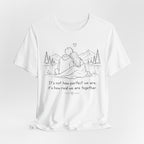 It's Not How Perfect We Are Together Couple T-Shirt