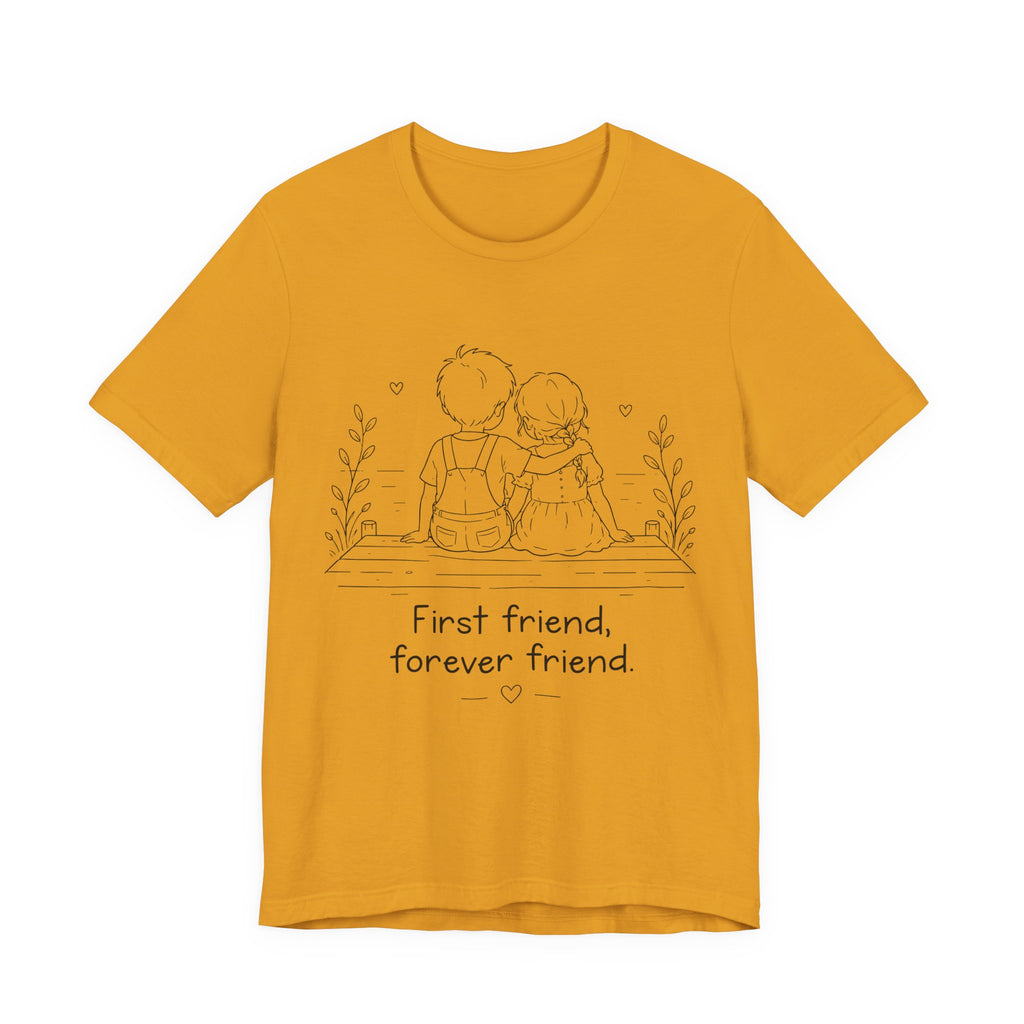 First Friend, Forever Friend T-Shirt | Best Friend Graphic Tee