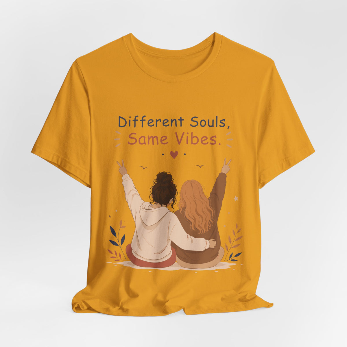 Different Souls Same Vibes Best Friends T-Shirt