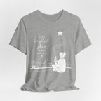 Be the Brightest Star in Your Own Sky T-Shirt | Inspirational Quote Tee