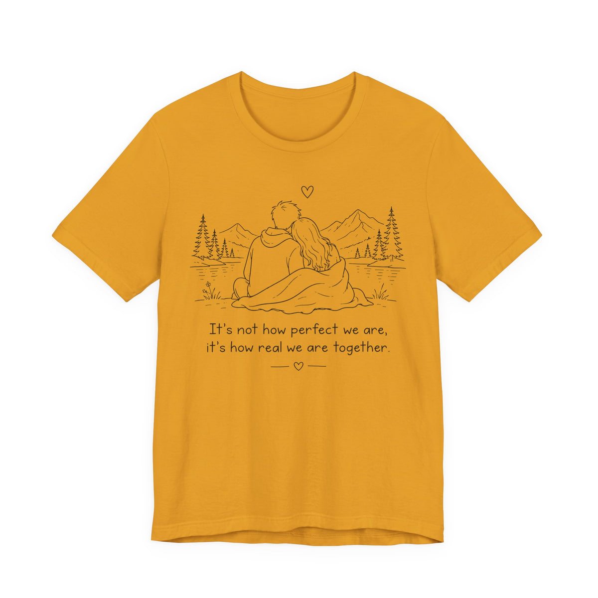 It's Not How Perfect We Are Together Couple T-Shirt