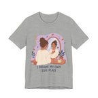 I Became My Own Safe Place T-Shirt | Self Love Inspirational Tee