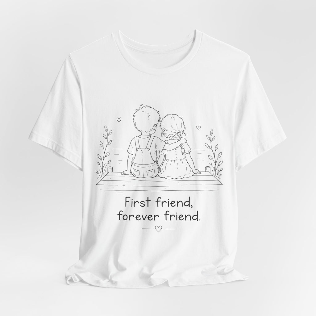 First Friend, Forever Friend T-Shirt | Best Friend Graphic Tee