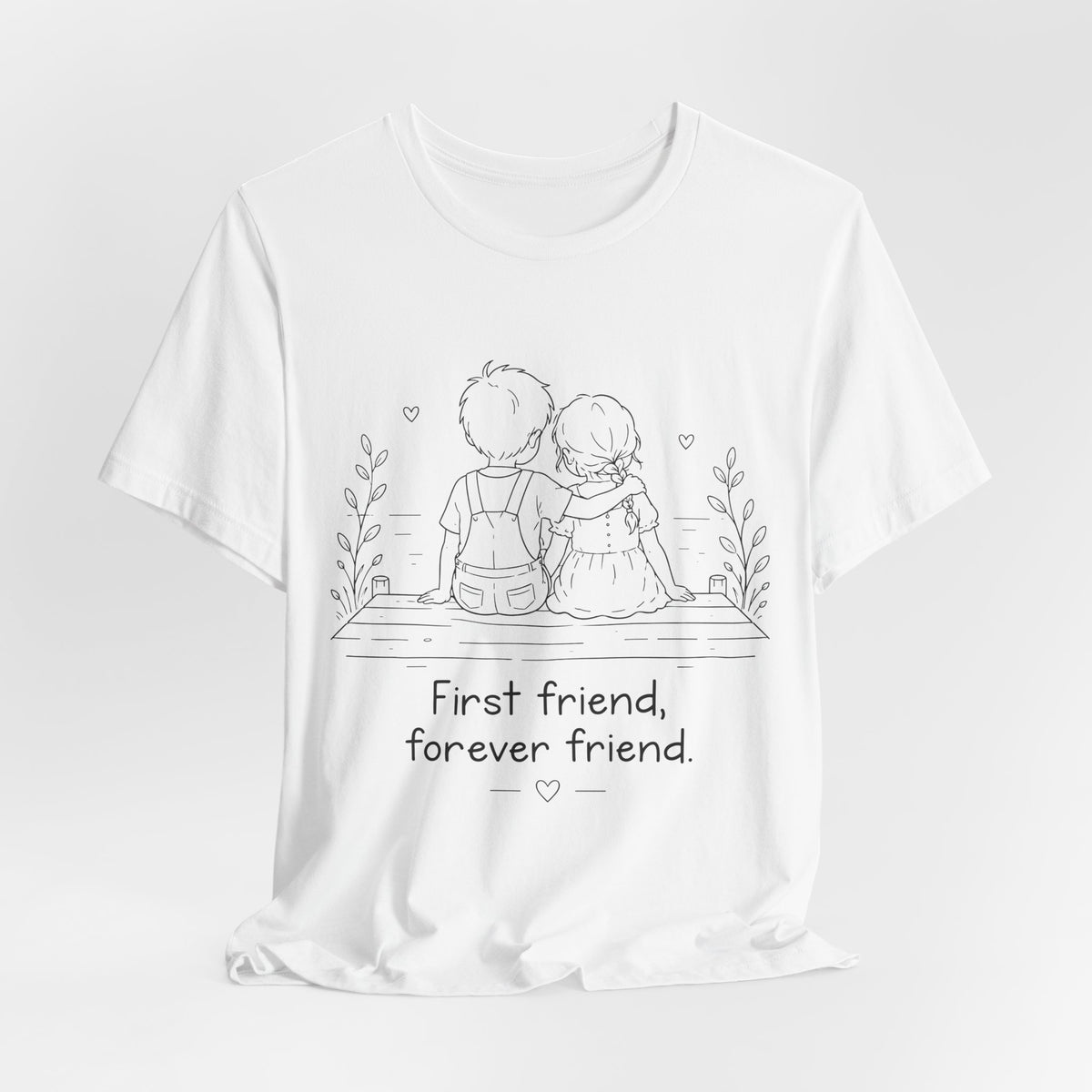 First Friend, Forever Friend T-Shirt | Best Friend Graphic Tee