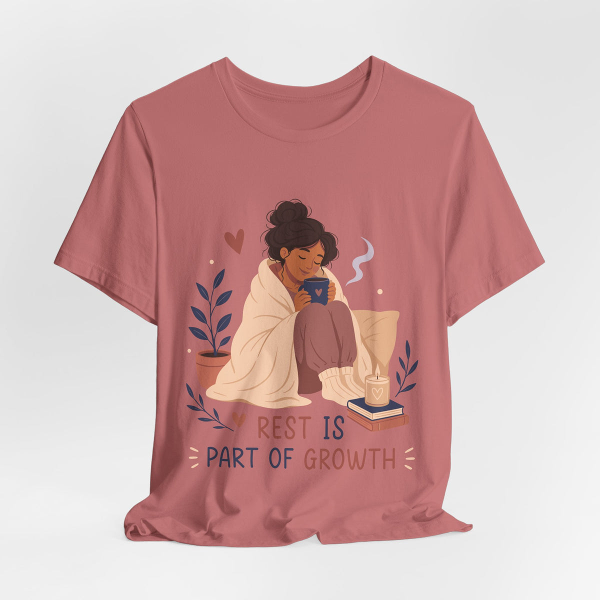 Rest Is Part of Growth T-Shirt | Self Care Inspirational Tee