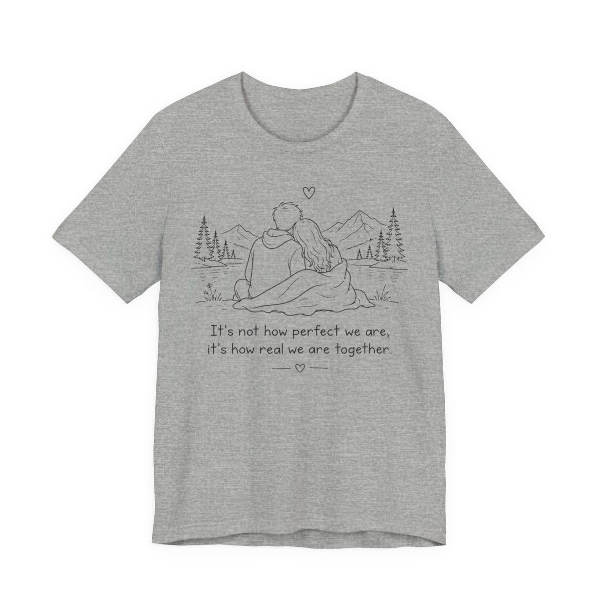 It's Not How Perfect We Are Together Couple T-Shirt
