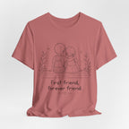 First Friend, Forever Friend T-Shirt | Best Friend Graphic Tee