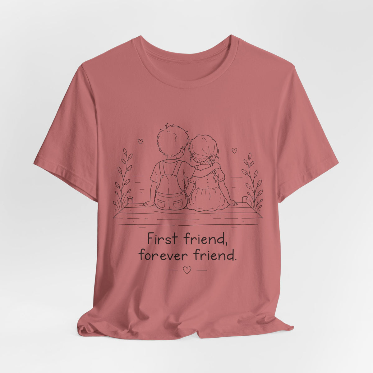 First Friend, Forever Friend T-Shirt | Best Friend Graphic Tee