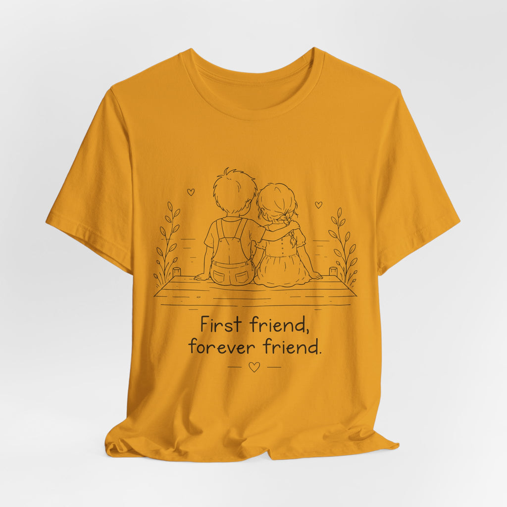First Friend, Forever Friend T-Shirt | Best Friend Graphic Tee