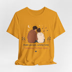 Right Person Wrong Time Someday Perfect Time T-Shirt | Romantic Quote Tee