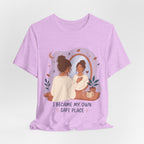 I Became My Own Safe Place T-Shirt | Self Love Inspirational Tee