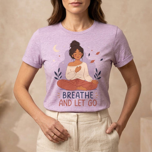 Breathe and Let Go Meditation T-Shirt | Mindfulness Inspirational Tee